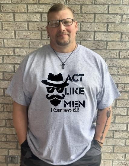 Act Like Men